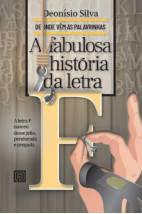 A Fabulosa História da Letra F
